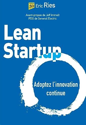 Lean Startup: Adoptez l'innovation continue